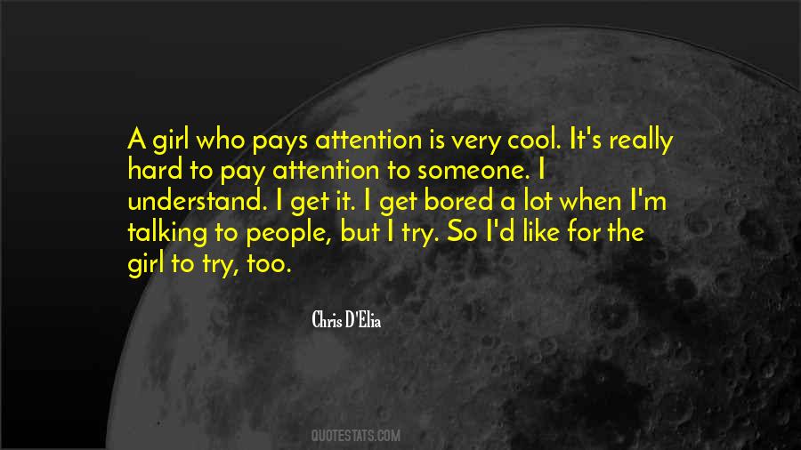 Quotes About Talking To A Girl #517302 Quotes About Talking To A Girl #517302