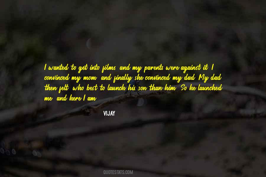 Mom Dad Son Quotes #1574138