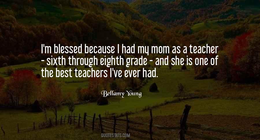 Mom Is The Best Quotes #968759