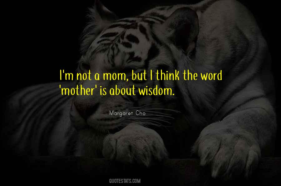 Mom Mother Quotes #262290