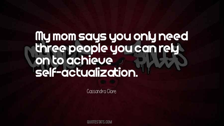 Mom Says Quotes #1304197