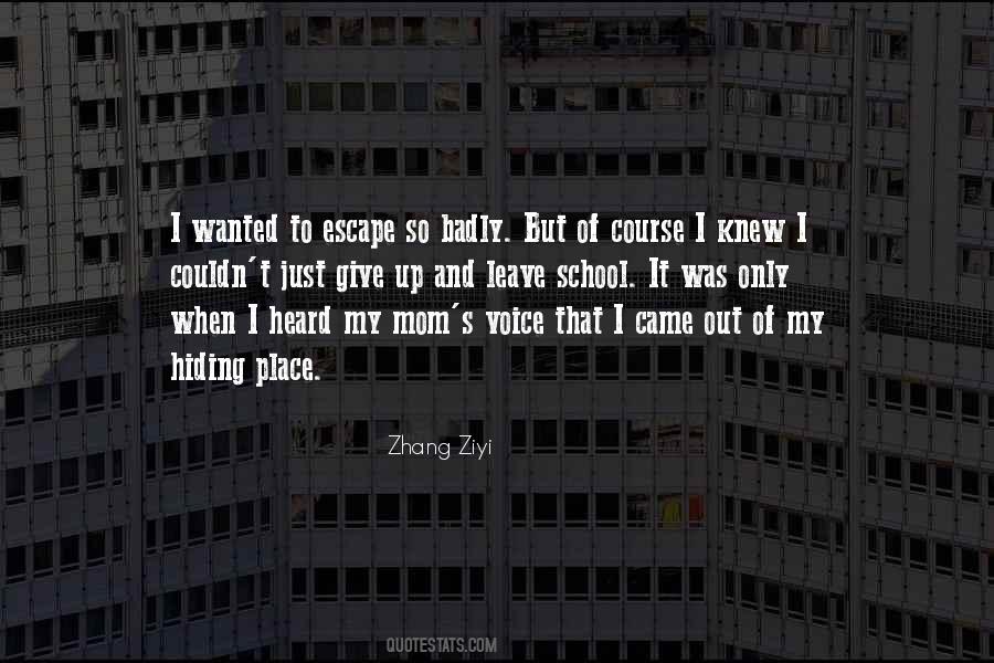 Mom Why Did You Leave Me Quotes #1857845