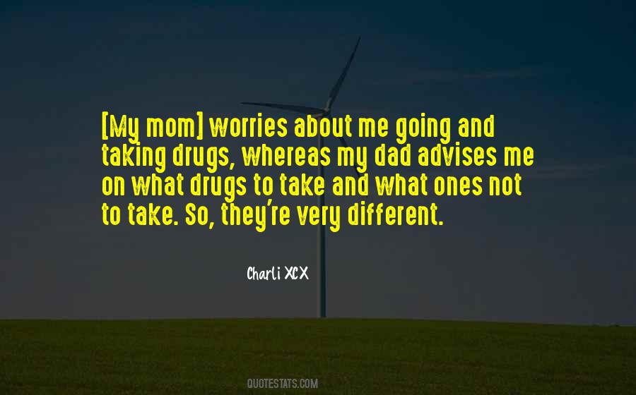 Mom Worries Quotes #1300553