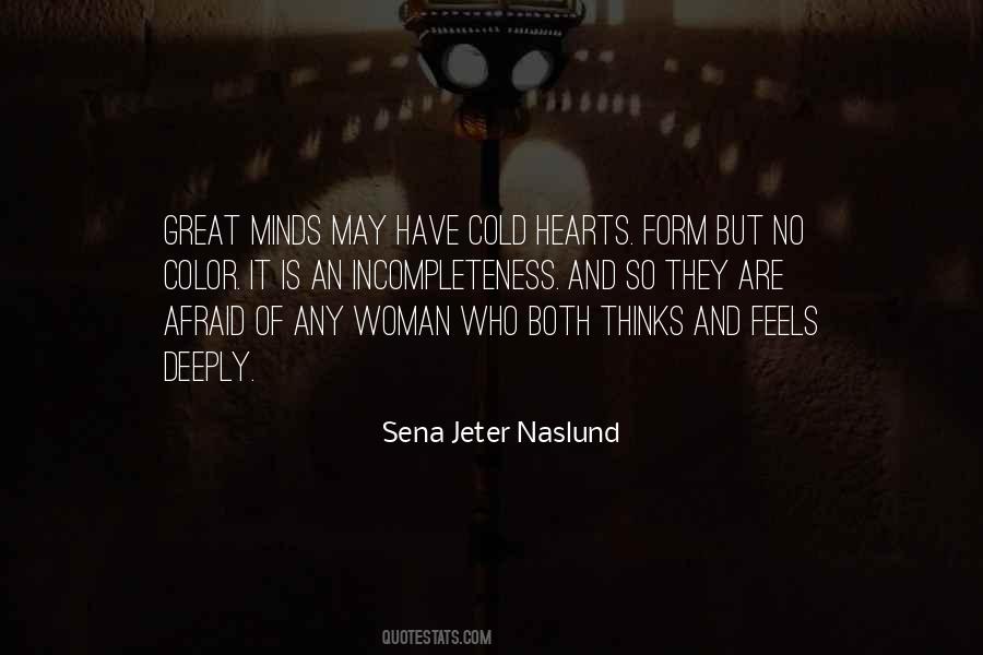 Quotes About Cold Hearts #93719