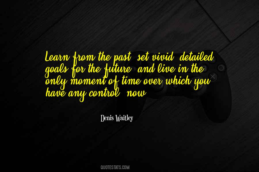 Moment And Time Quotes #154127