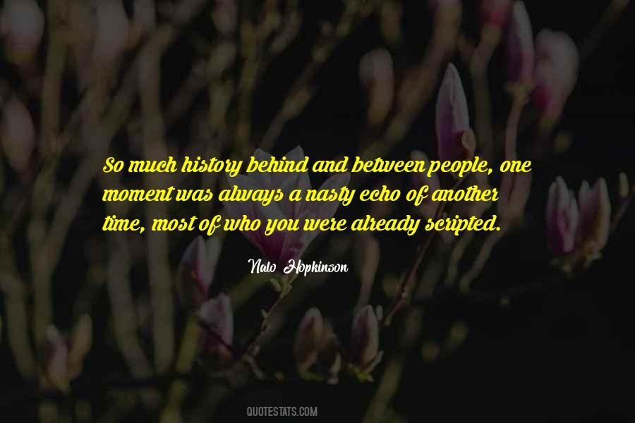Moment And Time Quotes #23509