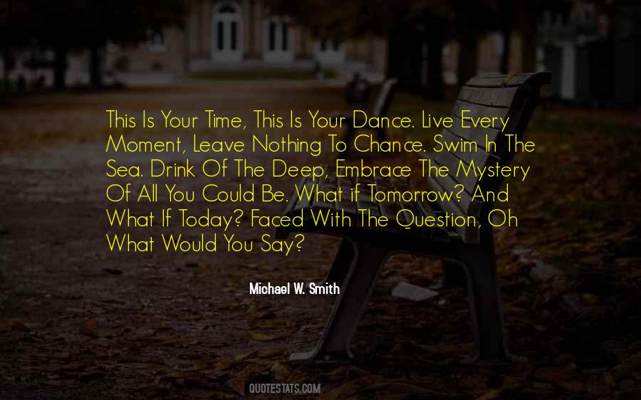 Moment And Time Quotes #34129