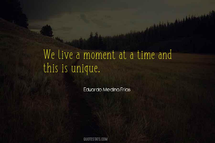 Moment And Time Quotes #86627