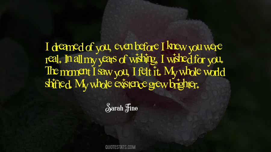 Moment I Saw You Quotes #1197544