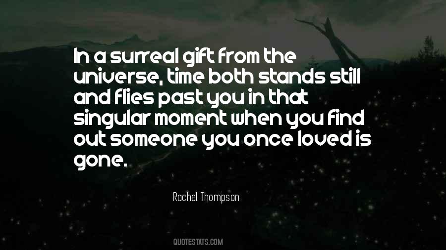 Moment In Time Love Quotes #1064864