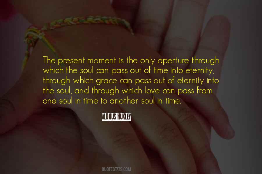 Moment In Time Love Quotes #617573