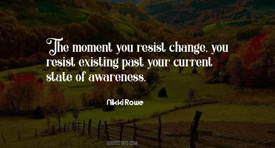 Moment Of Change Quotes #916766