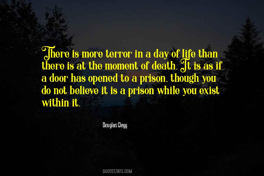 Moment Of Death Quotes #1130666