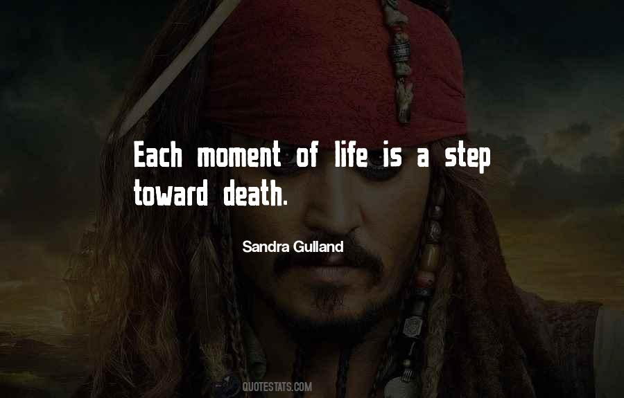 Moment Of Death Quotes #186641