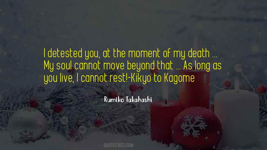 Moment Of Death Quotes #415746