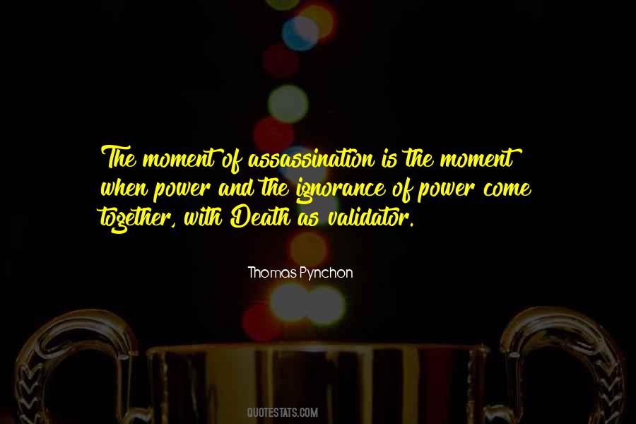 Moment Of Death Quotes #538548