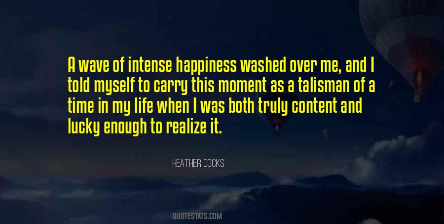 Moment Of My Life Quotes #3692