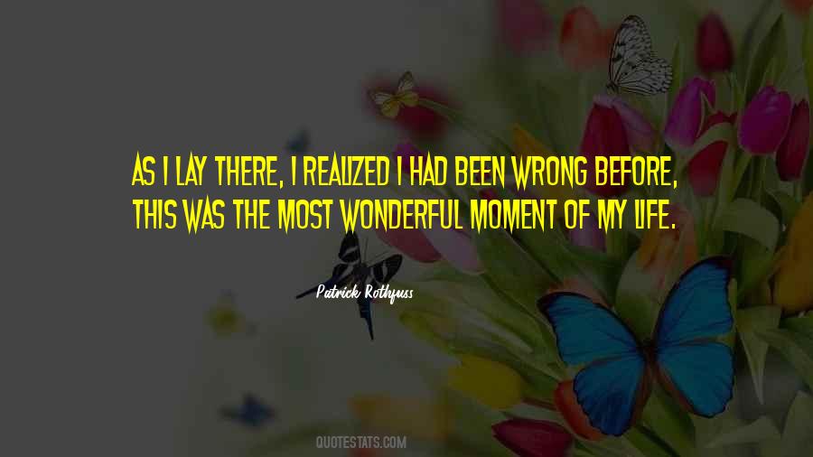 Moment Of My Life Quotes #574718