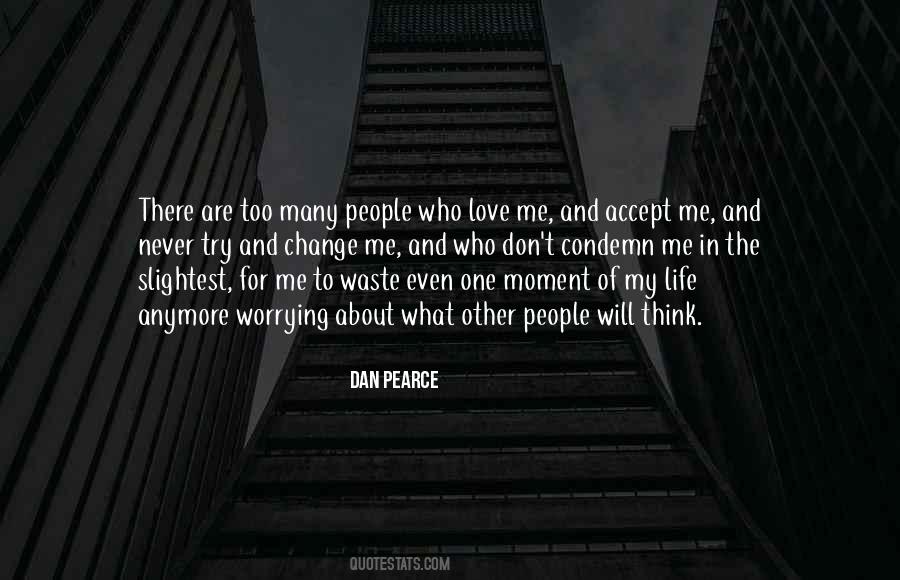 Moment Of My Life Quotes #778991