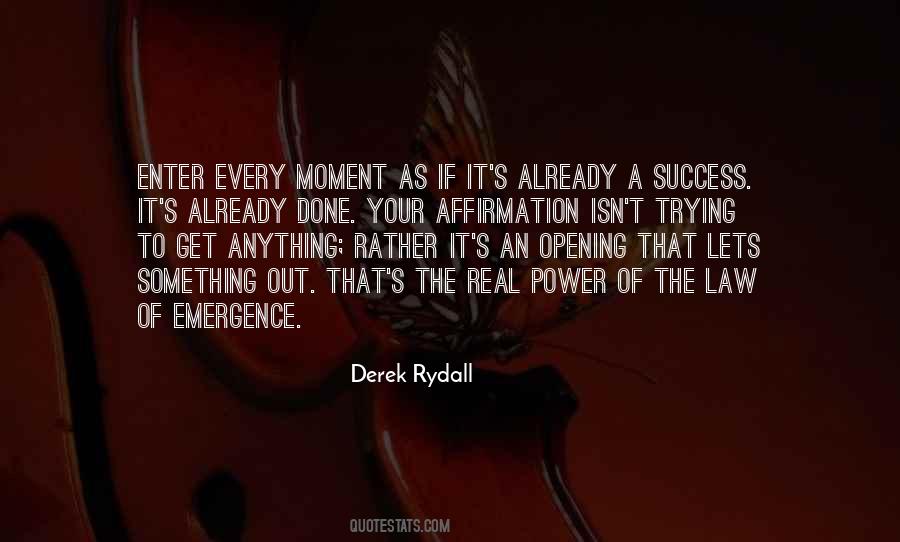 Moment Of Success Quotes #261480