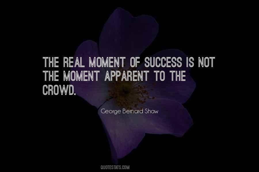 Moment Of Success Quotes #721124