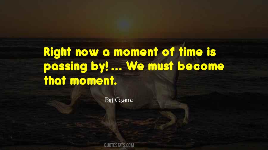 Moment Of Time Quotes #1068727