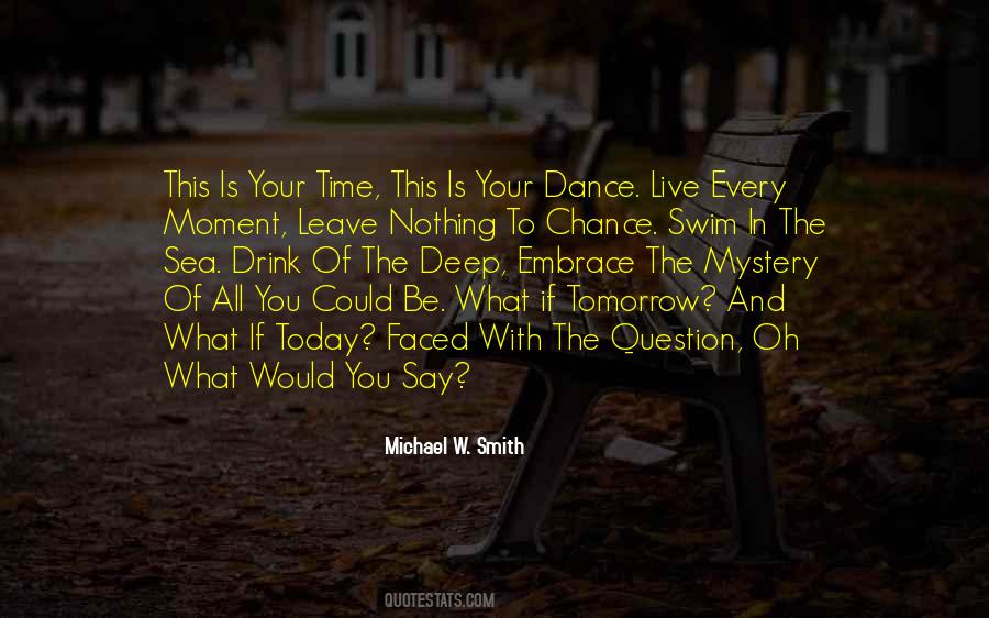 Moment Of Time Quotes #34129