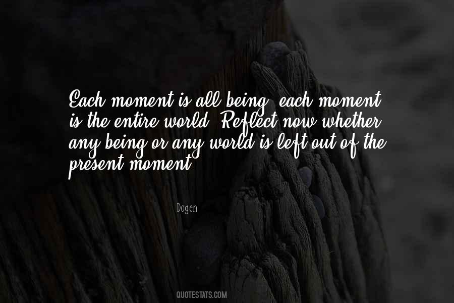 Moment To Reflect Quotes #211101