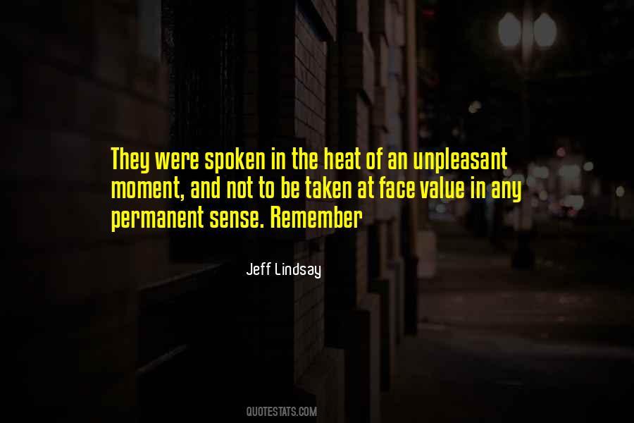 Moment To Remember Quotes #100045