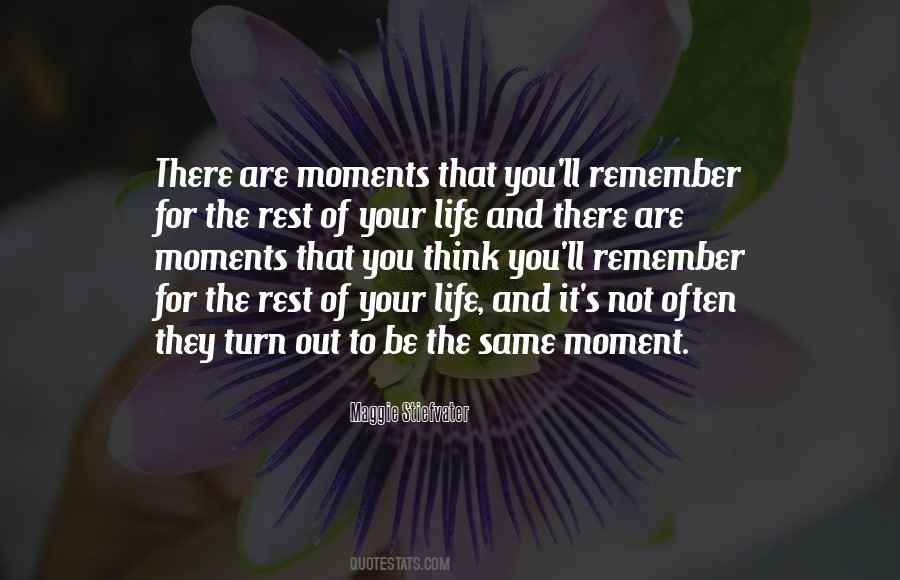 Moment To Remember Quotes #325292