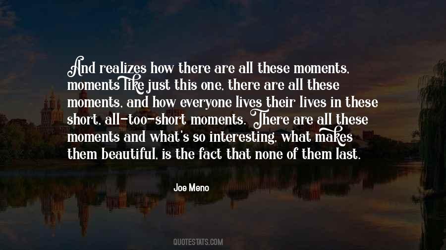 Moments Like These Quotes #1524595