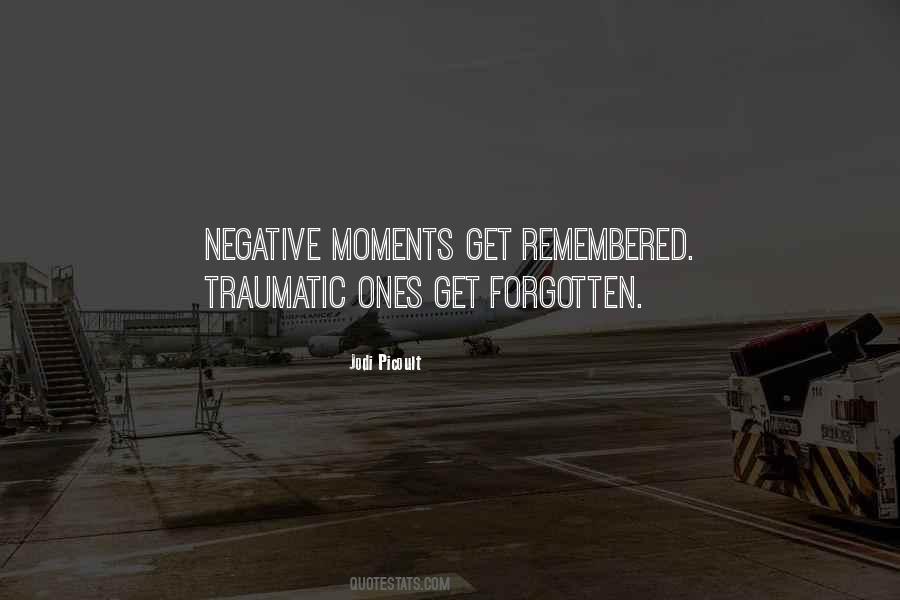 Moments Remembered Quotes #281829