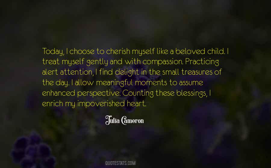 Moments We Cherish Quotes #1522206