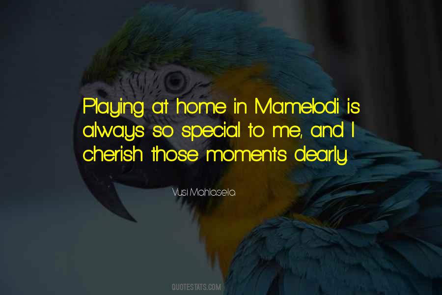 Moments We Cherish Quotes #593610