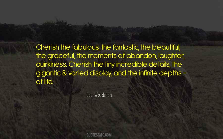 Moments We Cherish Quotes #604276