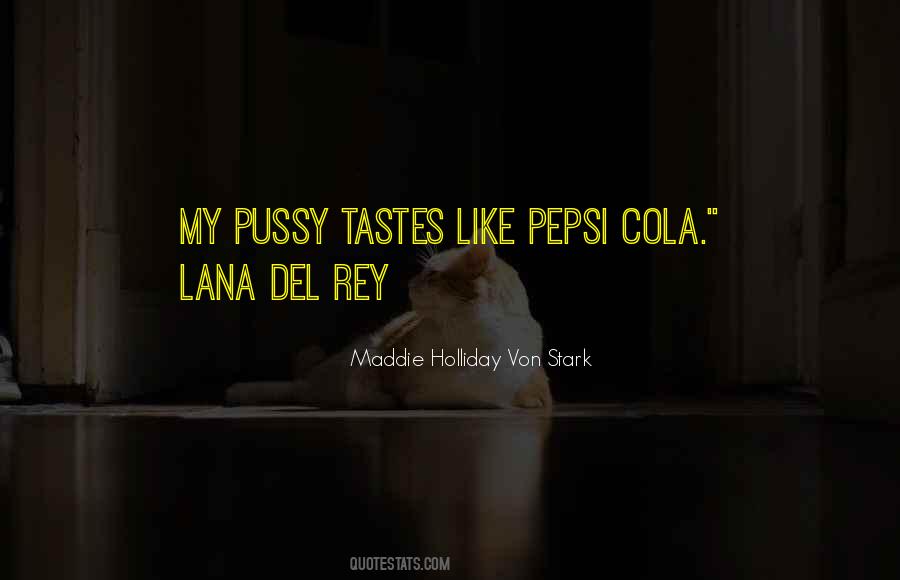 Quotes About Cola #1440119