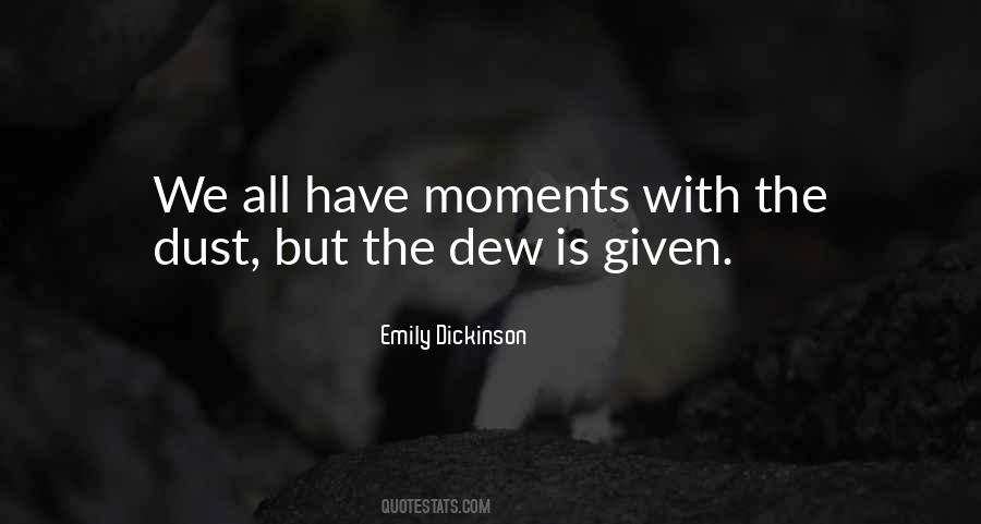 Moments With Quotes #1649707