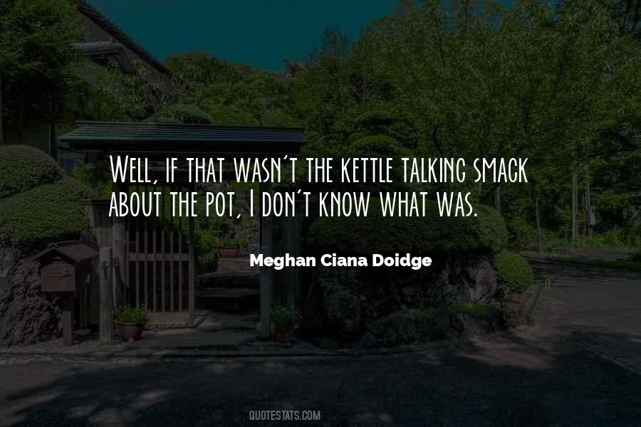 Quotes About Talking Smack #768365