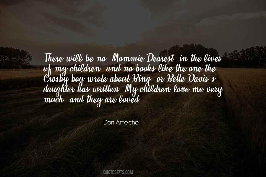 Mommie Dearest Quotes #941926