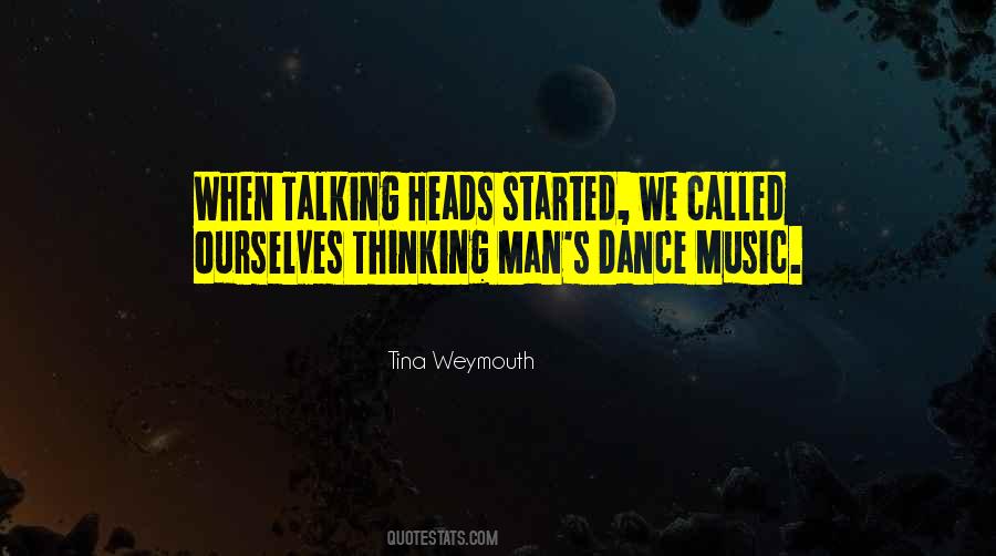 Quotes About Talking Heads #1853835