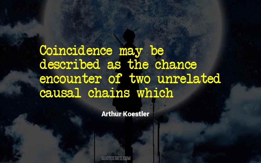 Quotes About Coincidence In Life #171500