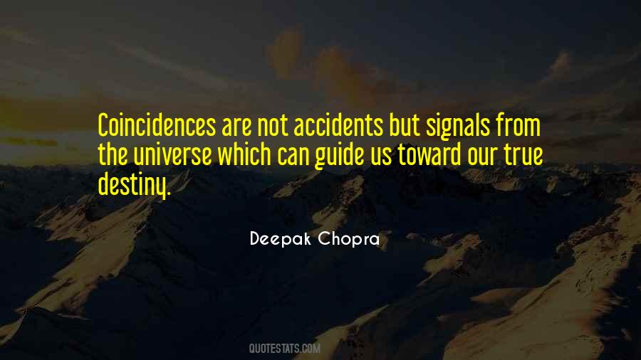 Quotes About Coincidence And Destiny #1369854