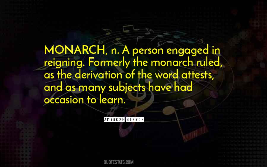 Monarch Quotes #251566