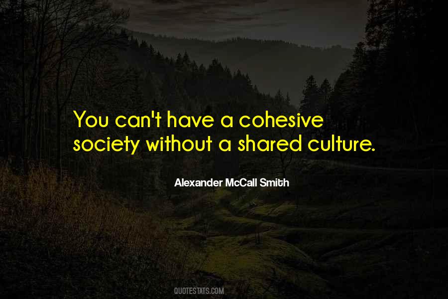 Quotes About Cohesive #1429977