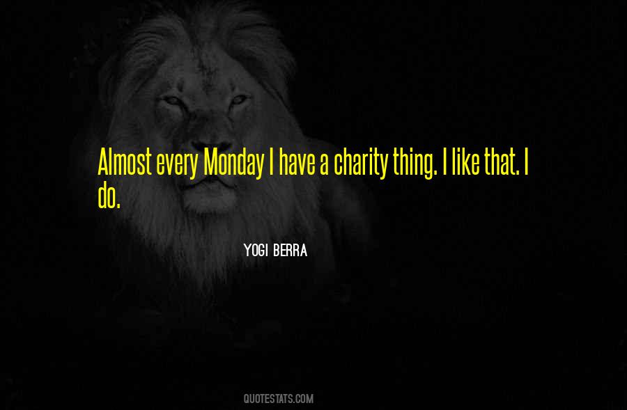Monday Got Me Like Quotes #351814