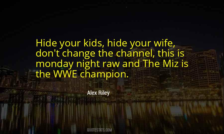 Monday Night Raw Quotes #709911