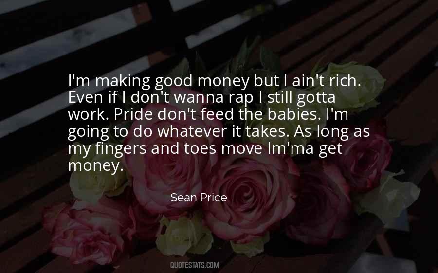 Money Ain't Nothing Quotes #206539