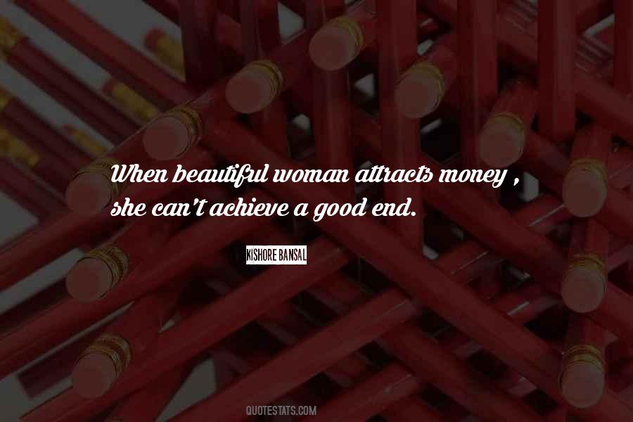Money Attracts Quotes #1144895