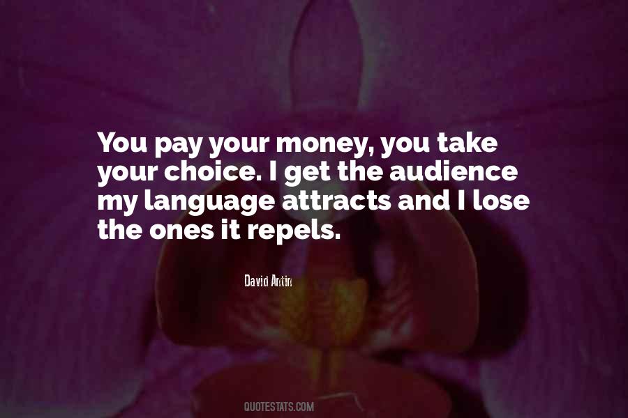 Money Attracts Quotes #1634707