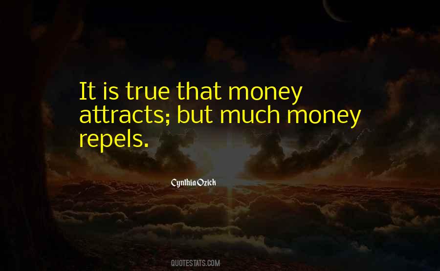 Money Attracts Quotes #622002
